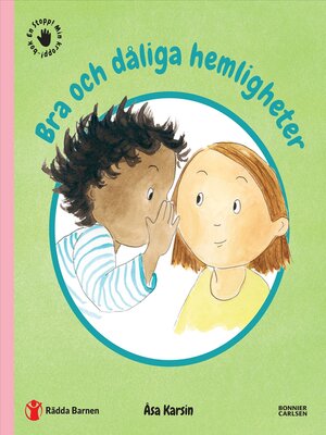 cover image of Bra och dåliga hemligheter